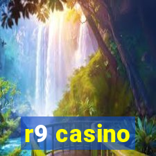 r9 casino